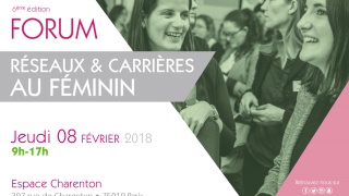 6ème édition du Forum Réseaux et Carrières au féminin