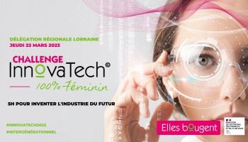 Challenge InnovaTech© 2023 Lorraine : Inscrivez-vous !