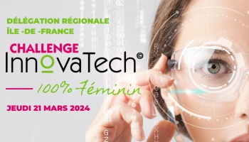 Challenge InnovaTech© 2024 Ile de France: Participez !