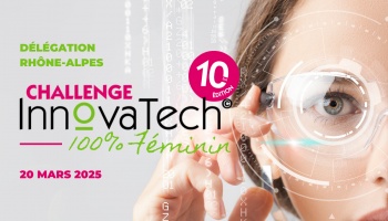 Challenge InnovaTech© 2025 Rhône Alpes: Inscrivez-vous